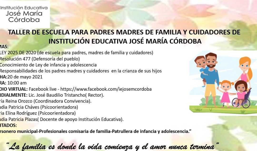 LEY 2025 DEL 23 DE JULIO DE 2020 e Invitación Taller de escuela para padres, Madres de familia y cuidadores.