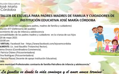 LEY 2025 DEL 23 DE JULIO DE 2020 e Invitación Taller de escuela para padres, Madres de familia y cuidadores.